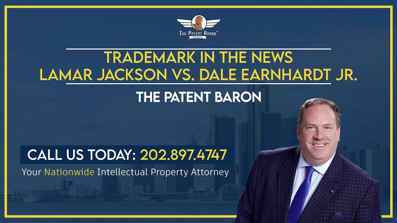 Trademark in the News – Lamar Jackson vs. Dale Earnhardt Jr. – Patent Baron