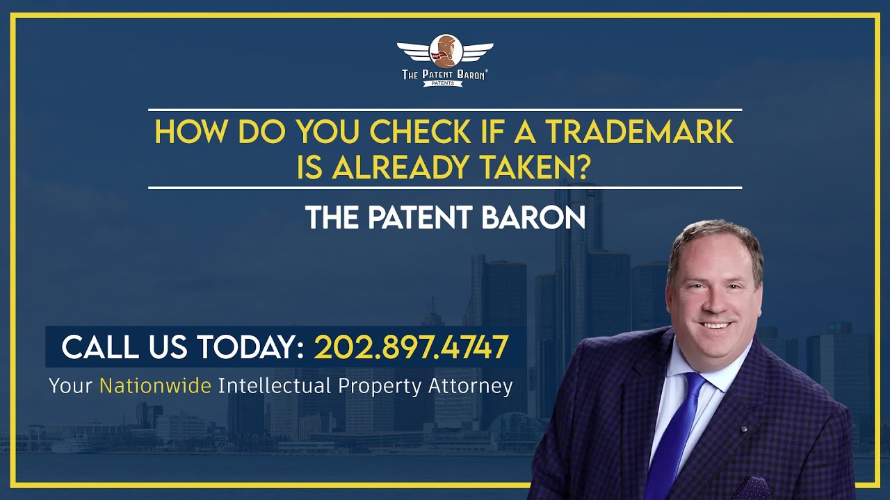 How do you check if a trademark is already taken? - Patent Baron