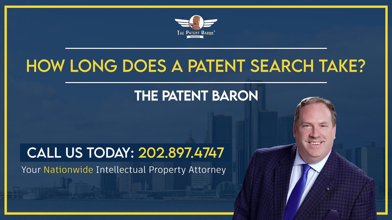 How long does a patent search take?
